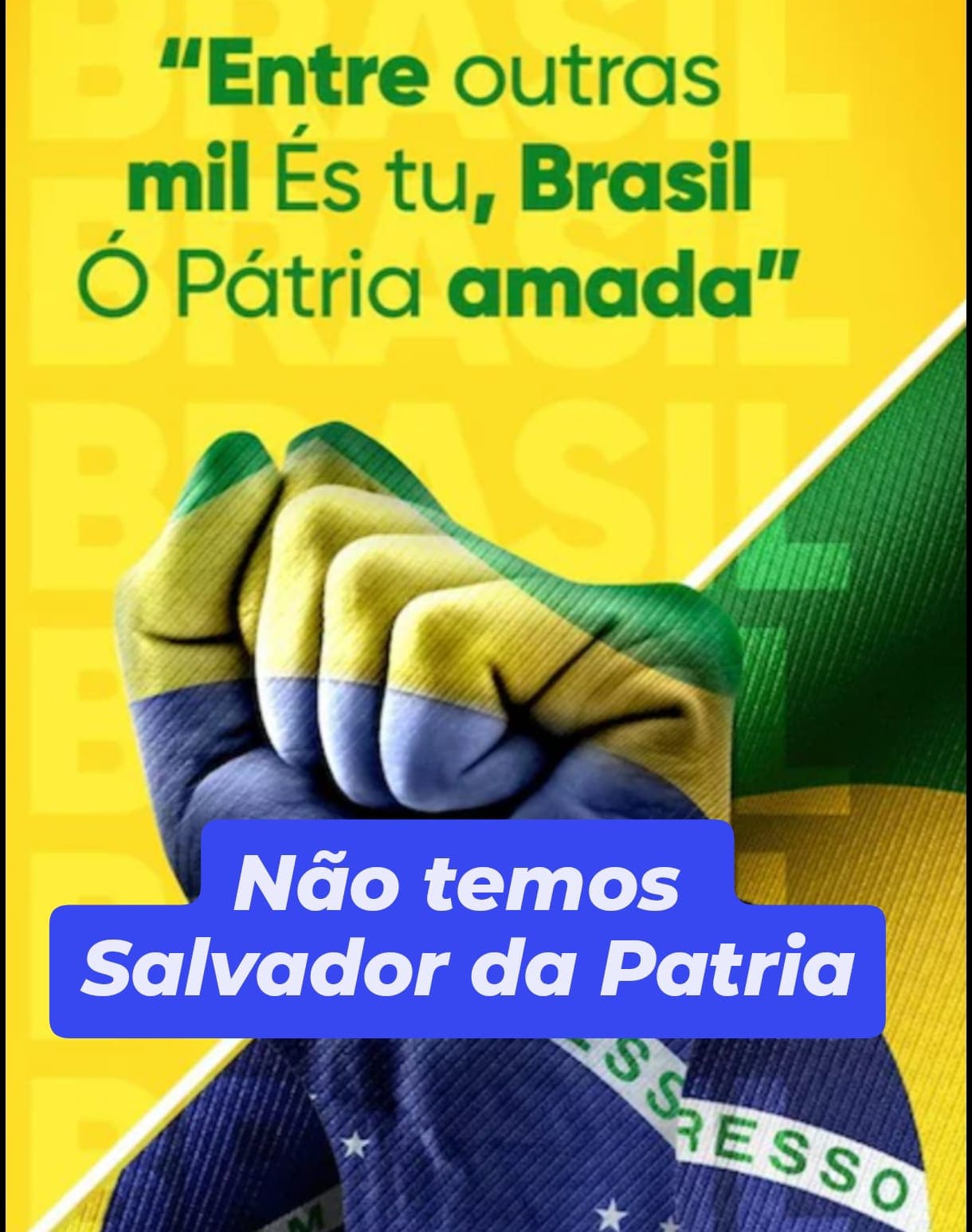Não temos salvador da pátria a não ser nós mesmos